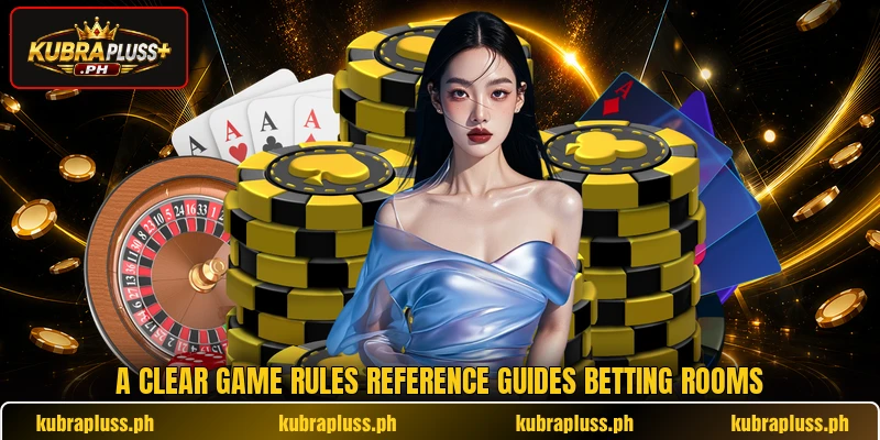 A clear game rules reference guides betting rooms A clear game rules reference guides betting rooms