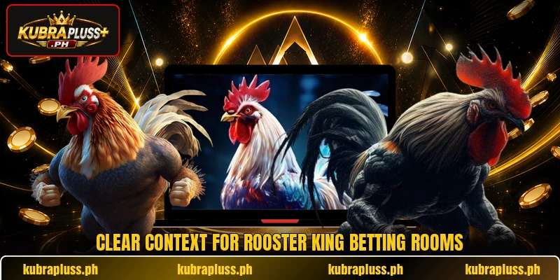 Clear context for rooster king betting rooms Clear context for rooster king betting rooms